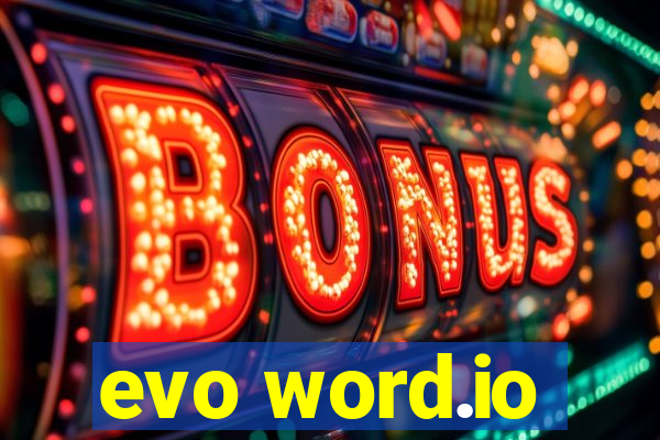 evo word.io